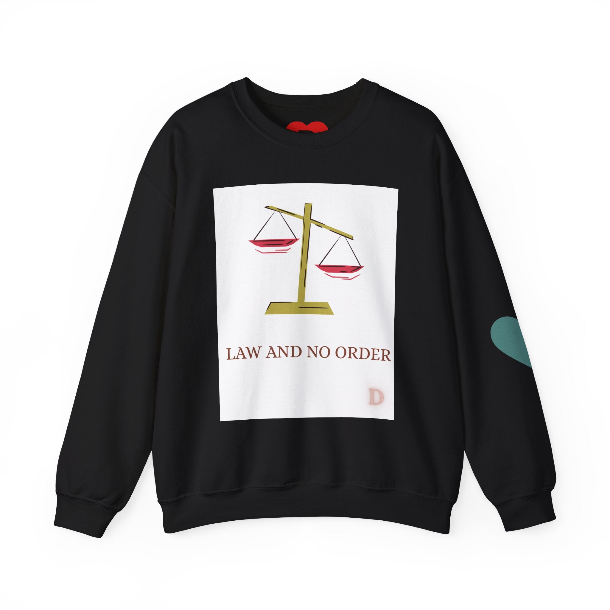 "Law & No Order" Graphic Sweatshirt – Bold Streetwear Statement, Rebellious Casual Wear, Edgy Unisex Crewneck