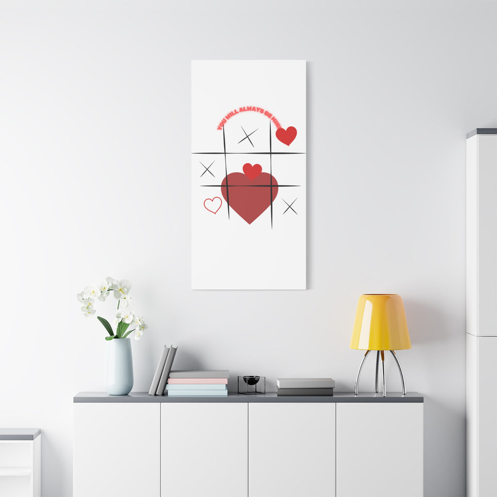 "You Will Always Be Mine" Matte Canvas Print – Sweet Love Wall Art