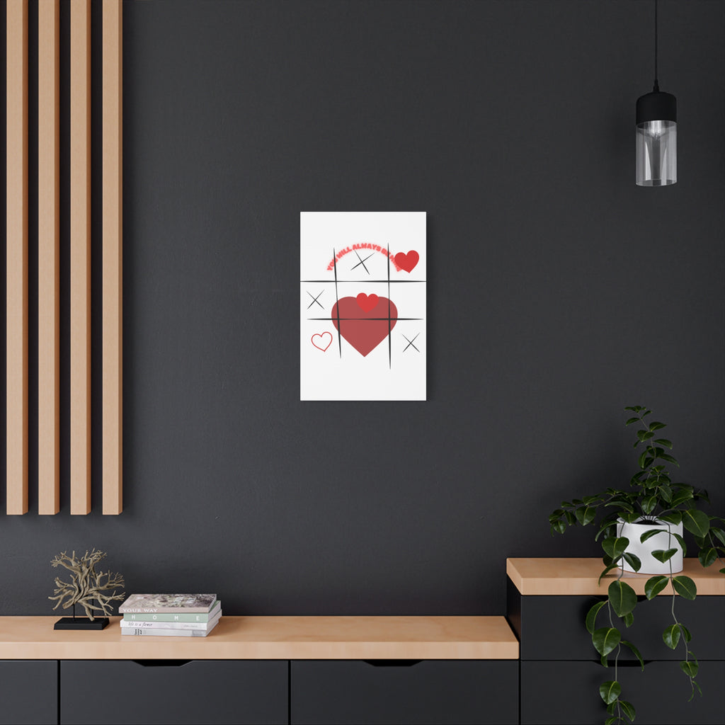 "You Will Always Be Mine" Matte Canvas Print – Sweet Love Wall Art