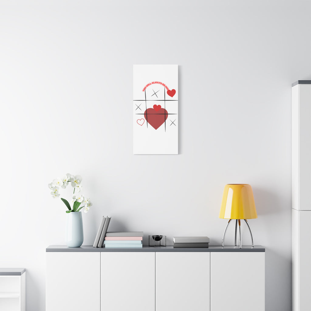 "You Will Always Be Mine" Matte Canvas Print – Sweet Love Wall Art