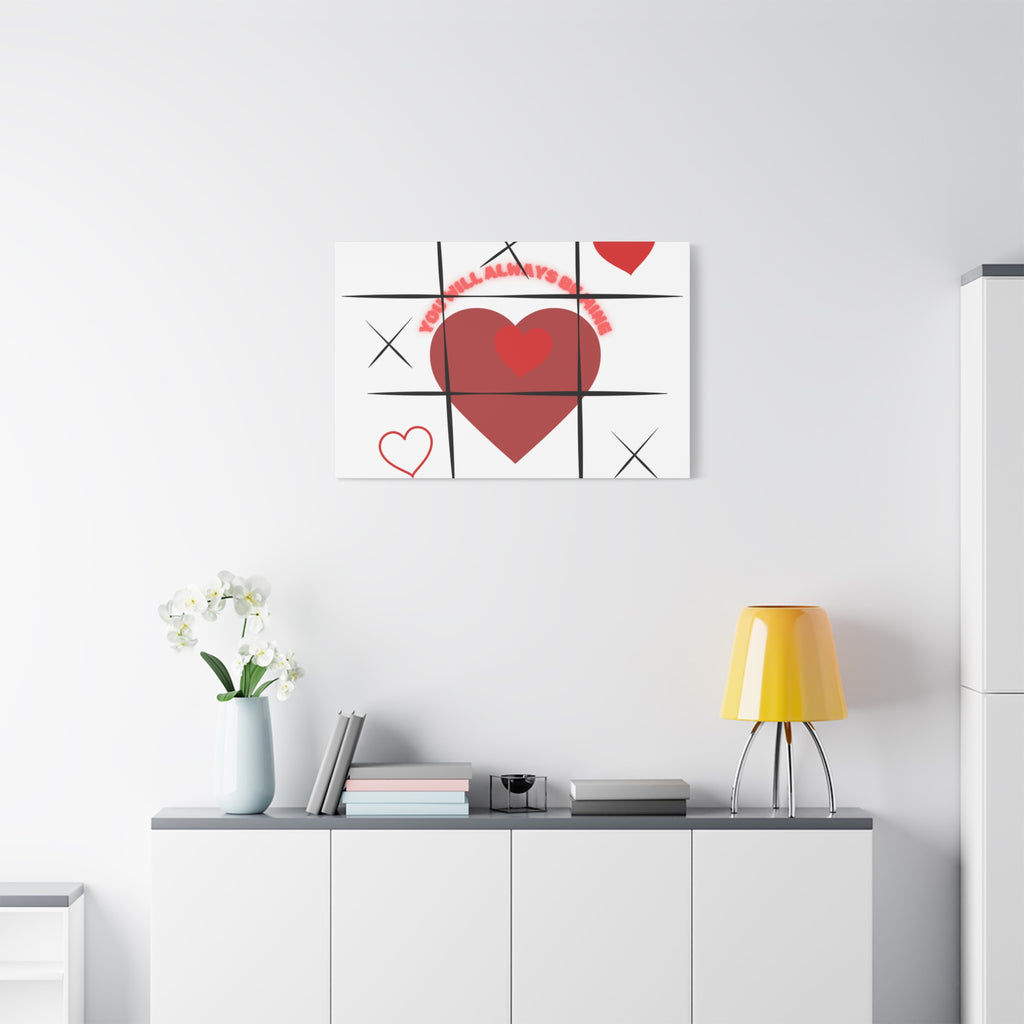 "You Will Always Be Mine" Matte Canvas Print – Sweet Love Wall Art
