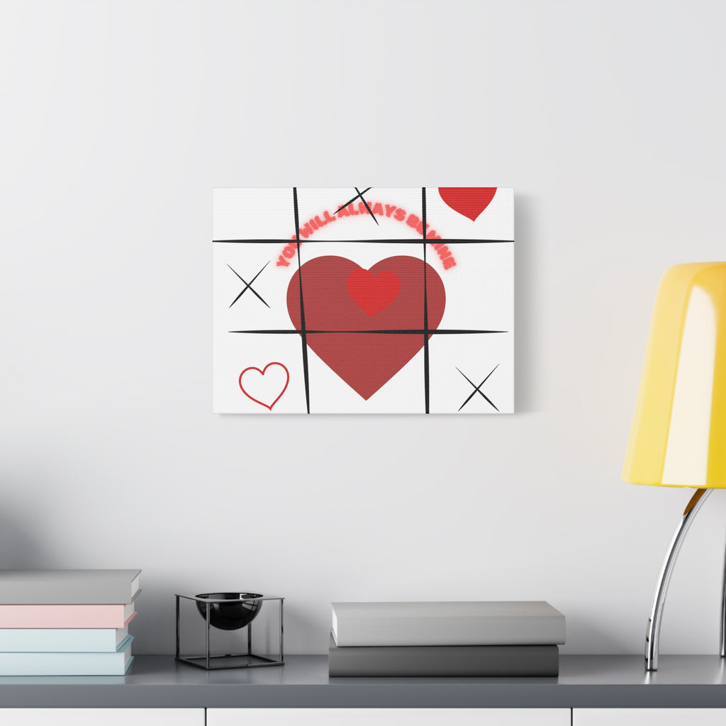 "You Will Always Be Mine" Matte Canvas Print – Sweet Love Wall Art