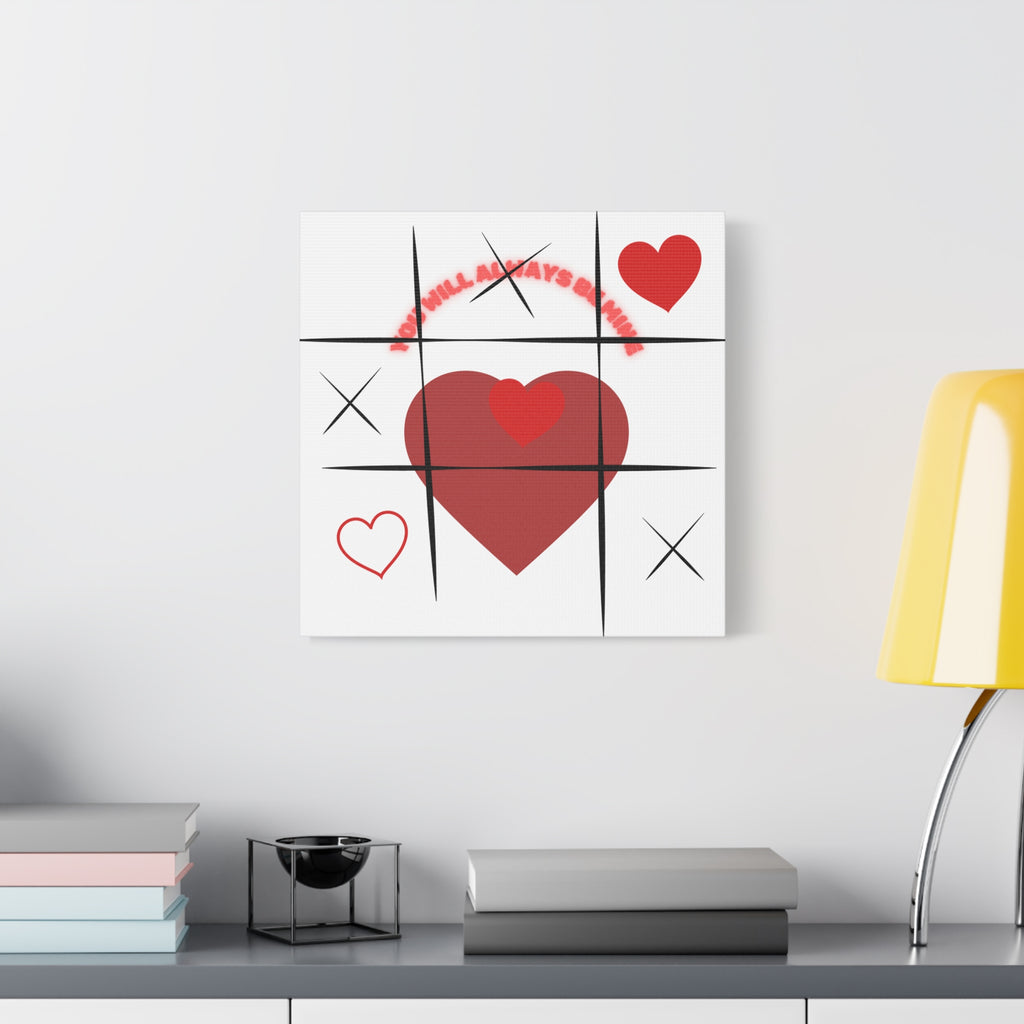 "You Will Always Be Mine" Matte Canvas Print – Sweet Love Wall Art