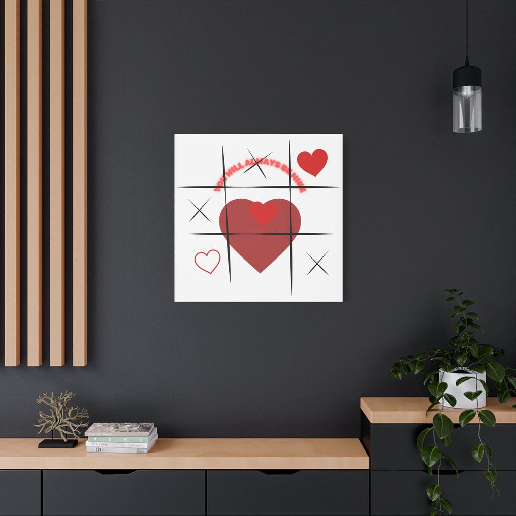 "You Will Always Be Mine" Matte Canvas Print – Sweet Love Wall Art