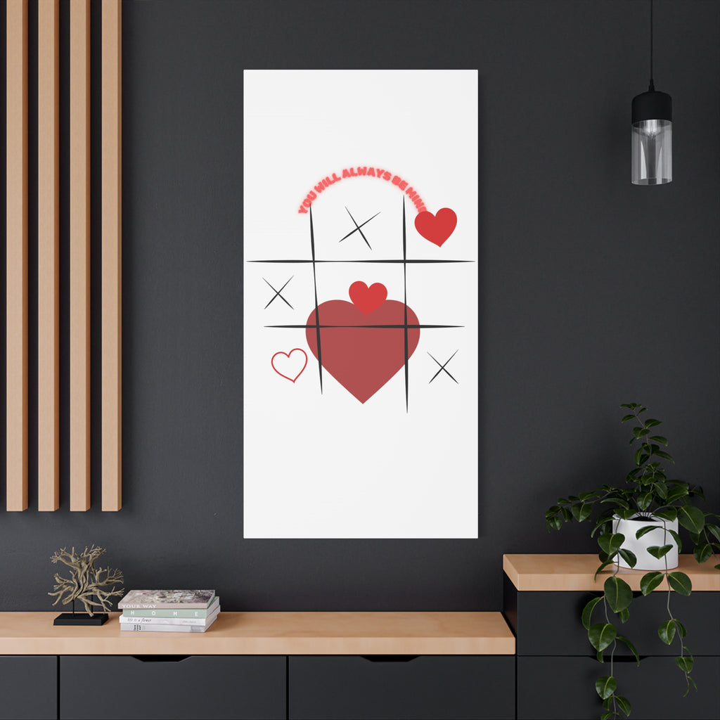 "You Will Always Be Mine" Matte Canvas Print – Sweet Love Wall Art