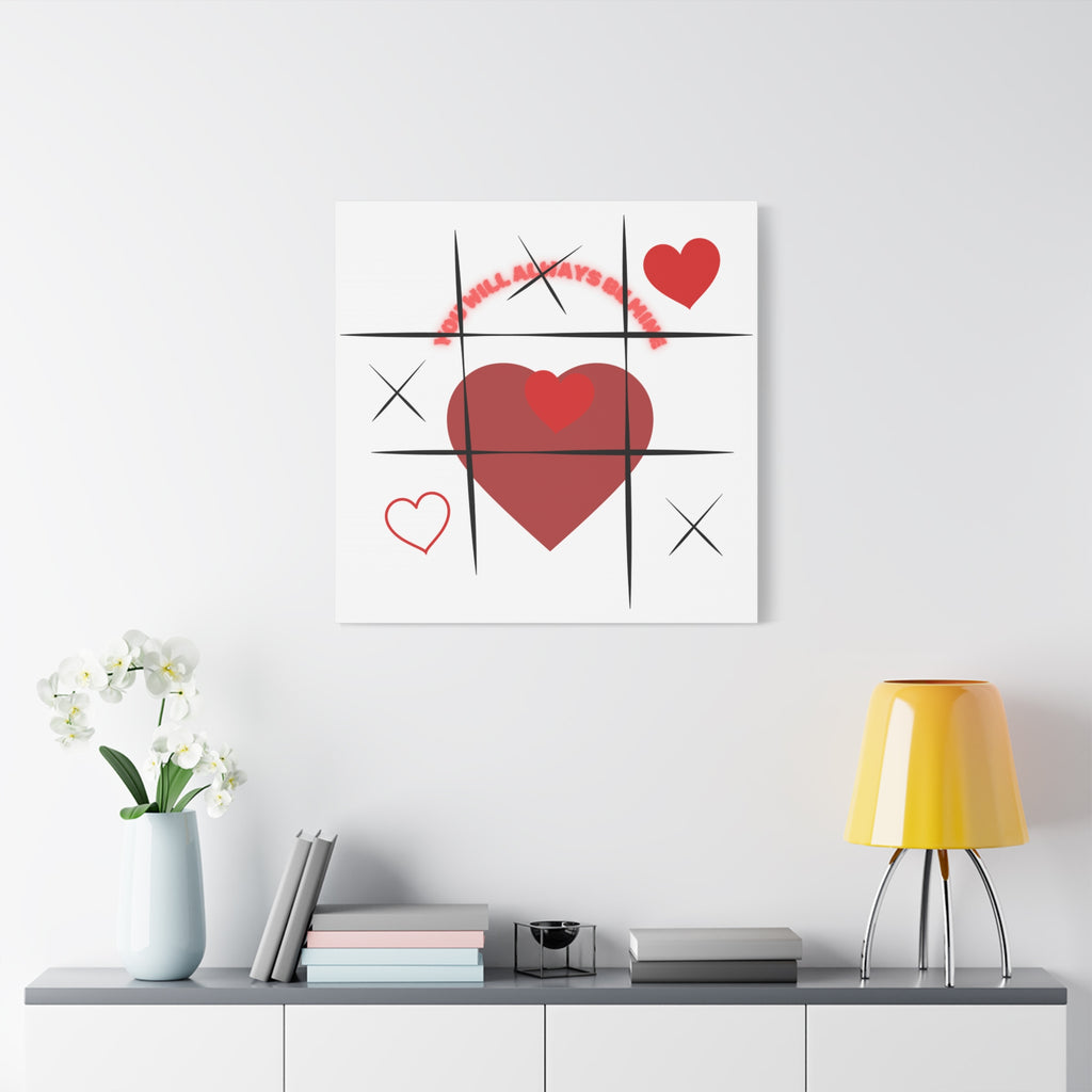 "You Will Always Be Mine" Matte Canvas Print – Sweet Love Wall Art