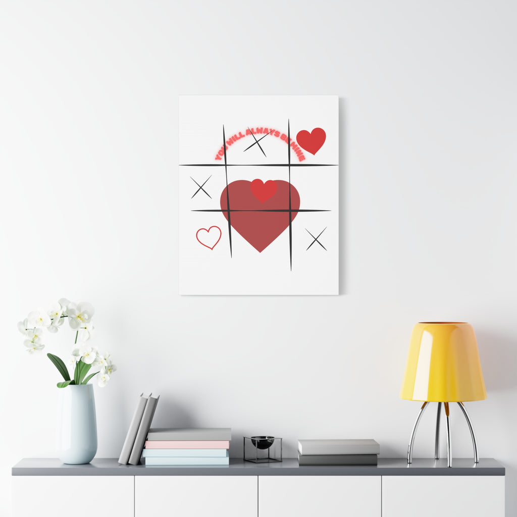 "You Will Always Be Mine" Matte Canvas Print – Sweet Love Wall Art