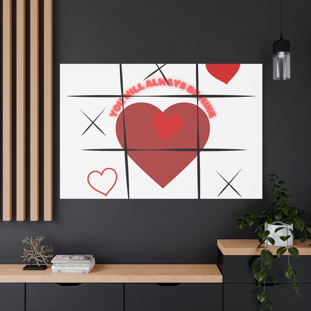 "You Will Always Be Mine" Matte Canvas Print – Sweet Love Wall Art