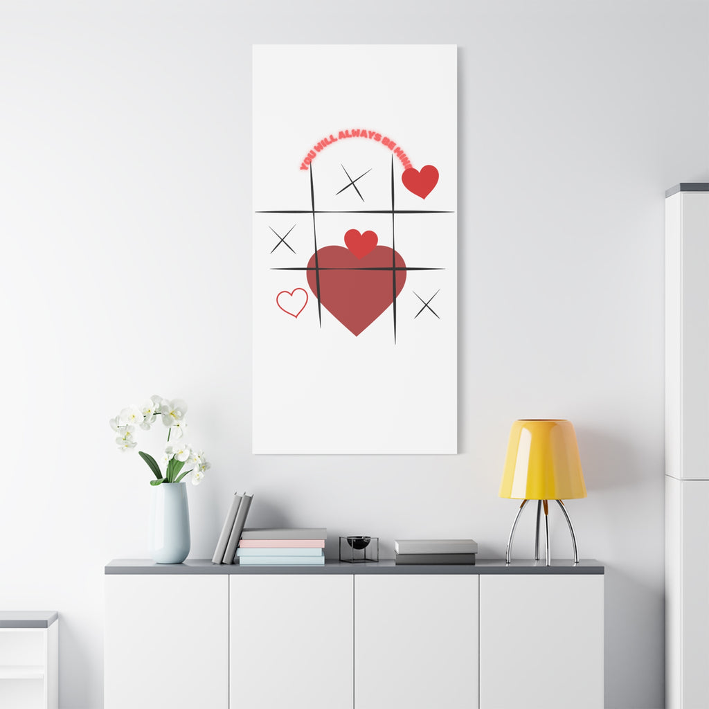 "You Will Always Be Mine" Matte Canvas Print – Sweet Love Wall Art